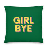 Girl Bye Pillow